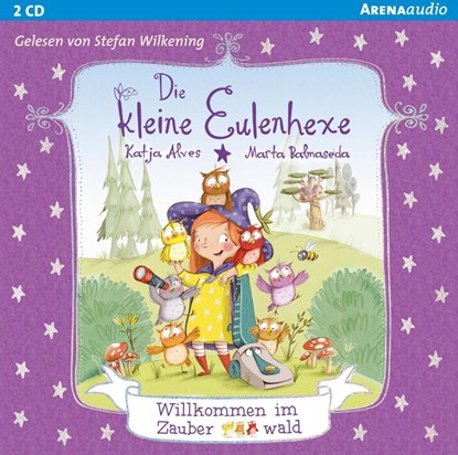 Die kleine Eulenhexe (1). Willkommen im Zauberwald, Katja Alves - AVM - 9783401240985