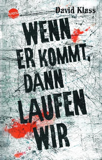 Wenn er kommt, dann laufen wir, David Klass - Paperback - 9783401500188