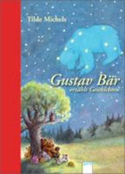 Gustav Bär erzählt Geschichten, MICHELS,  Tilde - Paperback - 9783401501918