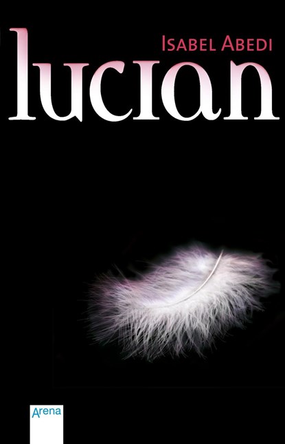 Lucian, Isabel Abedi - Paperback - 9783401506555