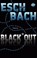 Black*Out (1), Andreas Eschbach - Paperback - 9783401508672