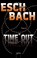 Time*Out, Andreas Eschbach - Paperback - 9783401508696