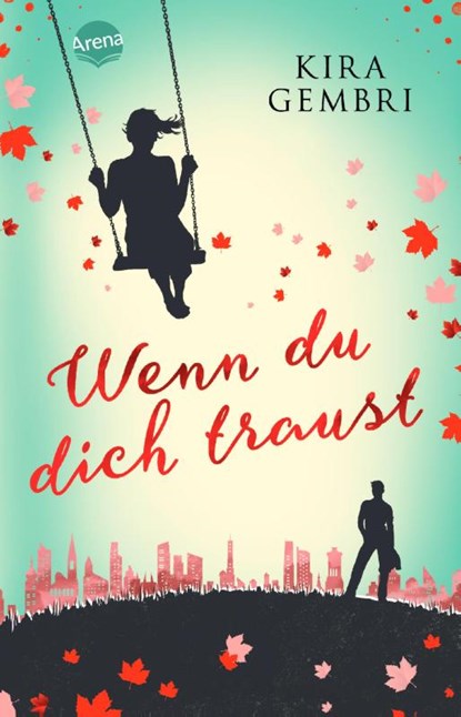Wenn du dich traust, Kira Gembri - Paperback - 9783401511634