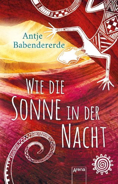 Wie die Sonne in der Nacht, Antje Babendererde - Paperback - 9783401511672