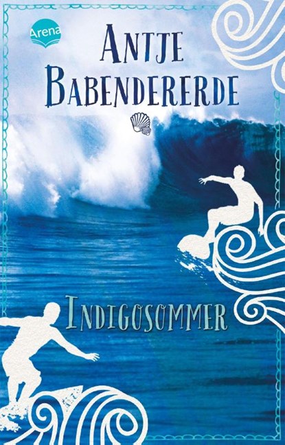Indigosommer, Antje Babendererde - Paperback - 9783401511993