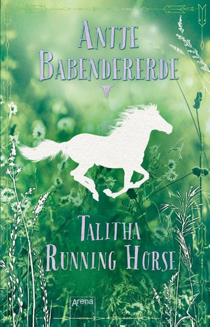 Talitha Running Horse, Antje Babendererde - Paperback - 9783401512075
