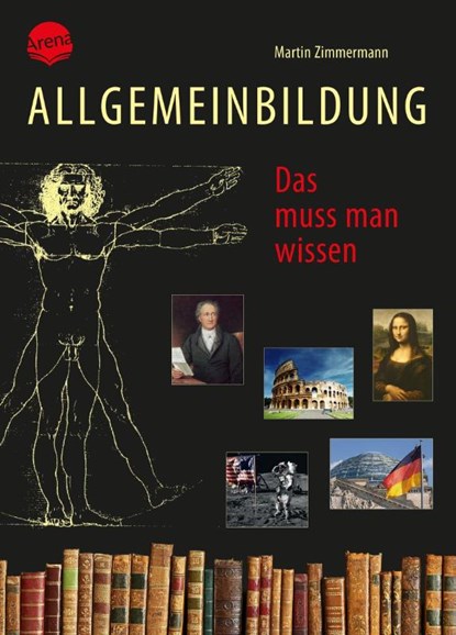 Allgemeinbildung. Das muss man wissen, Martin Zimmermann - Paperback - 9783401603377