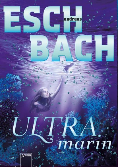 Ultramarin, Andreas Eschbach - Gebonden - 9783401603896