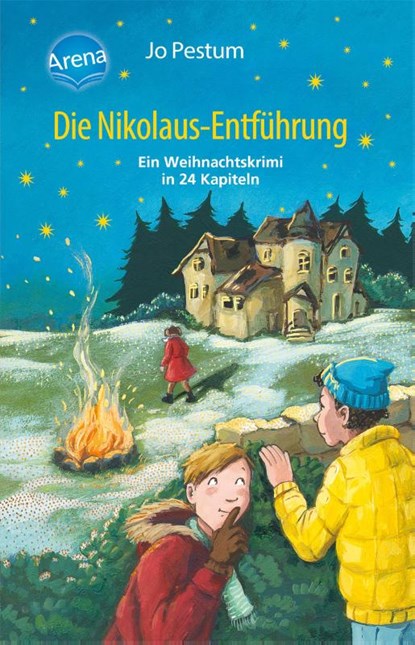 Die Nikolaus-Entführung. Ein Weihnachtskrimi in 24 Kapiteln, Jo Pestum ; Sarah Bosse ; Stefan Stumpe - Gebonden - 9783401606019