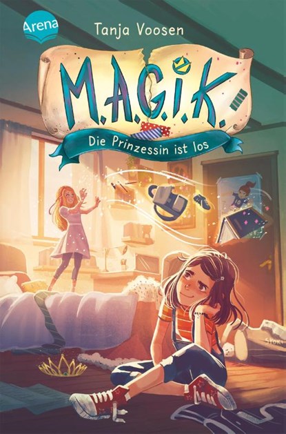 M.A.G.I.K. (1). Die Prinzessin ist los, Tanja Voosen - Gebonden - 9783401606187