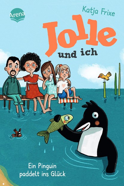 Jolle und ich (3). Ein Pinguin paddelt ins Glück, Katja Frixe - Gebonden - 9783401606323