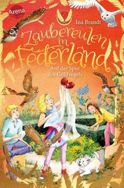 Zaubereulen in Federland (3). Auf der Spur des Goldvogels, Ina Brandt - Gebonden - 9783401606729