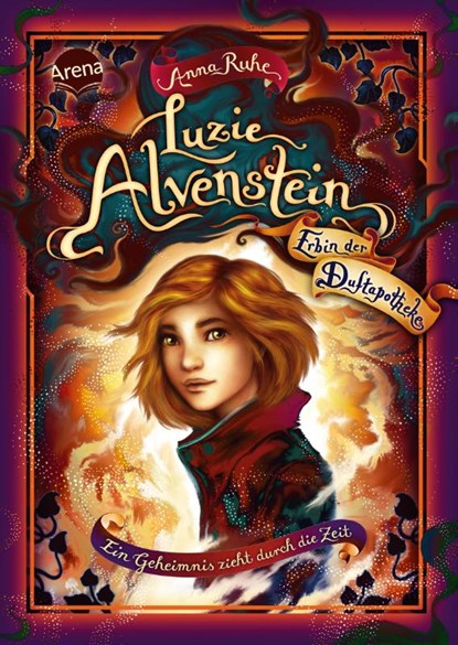Luzie Alvenstein - Erbin der Duftapotheke (1). Ein Geheimnis zieht durch die Zeit, Anna Ruhe - Gebonden - 9783401608051