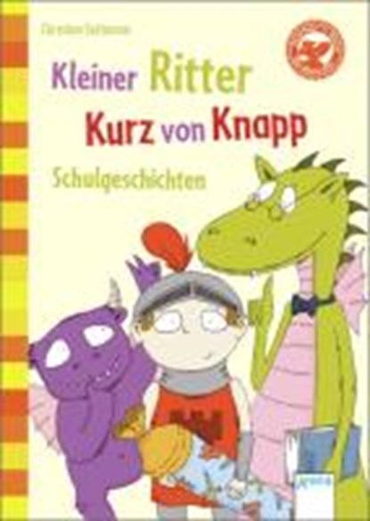 Seltmann, C: Kleiner Ritter Kurz von Knapp. Schulgeschichten, SELTMANN,  Christian - Gebonden - 9783401703558