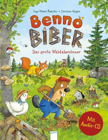 Benno Biber. Das große Waldabenteuer, Inga Marie Ramcke - Gebonden - 9783401715674