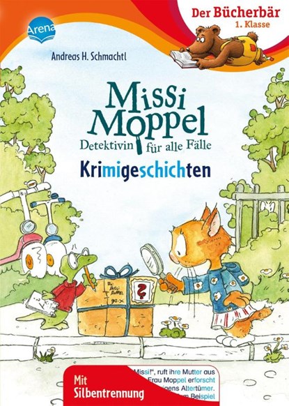 Missi Moppel. Krimigeschichten, Andreas H. Schmachtl - Gebonden - 9783401716688