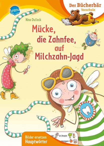 Mücke, die Zahnfee, auf Milchzahn-Jagd, Nina Dulleck - Gebonden - 9783401717210