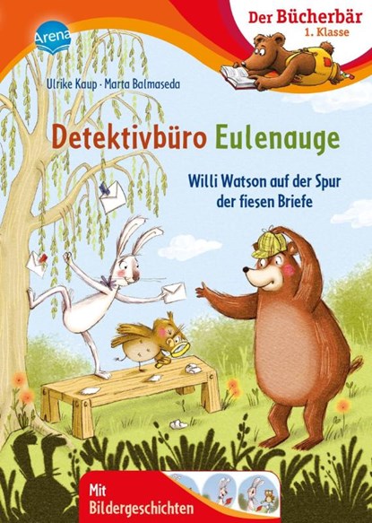 Detektivbüro Eulenauge. Willi Watson auf der Spur der fiesen Briefe, Ulrike Kaup - Gebonden - 9783401718484