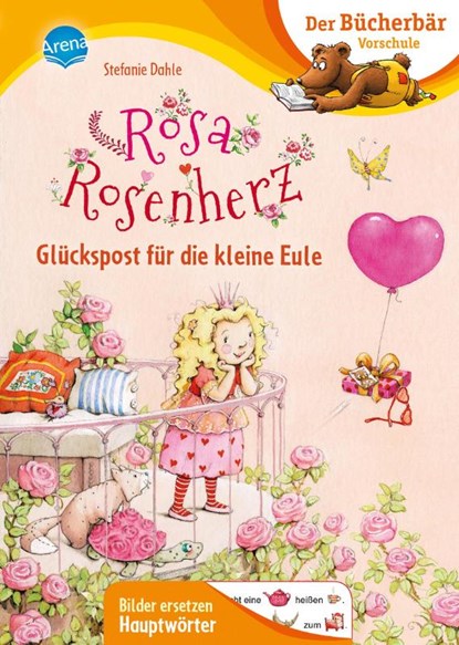 Rosa Rosenherz. Glückspost für die kleine Eule, Stefanie Dahle - Gebonden - 9783401718583