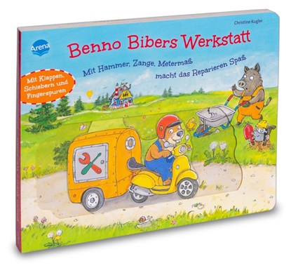 Benno Bibers Werkstatt. Mit Hammer, Zange, Metermaß macht das Reparieren Spaß, Christine Kugler - Gebonden - 9783401719023