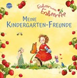 Erdbeerinchen Erdbeerfee. Meine Kindergarten-Freunde -  - 9783401719290