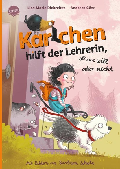 Karlchen hilft der Lehrerin - ob sie will oder nicht (2), Lisa-Marie Dickreiter ; Andreas Götz - Gebonden - 9783401719573