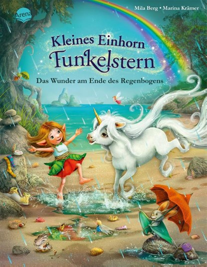 Kleines Einhorn Funkelstern (4). Das Wunder am Ende des Regenbogens., Mila Berg - Gebonden - 9783401719733