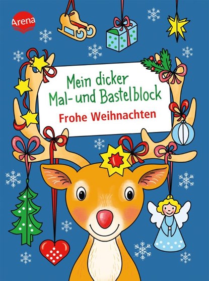 Mein dicker Mal- und Bastelblock. Frohe Weihnachten, Corina Beurenmeister - Paperback - 9783401720500
