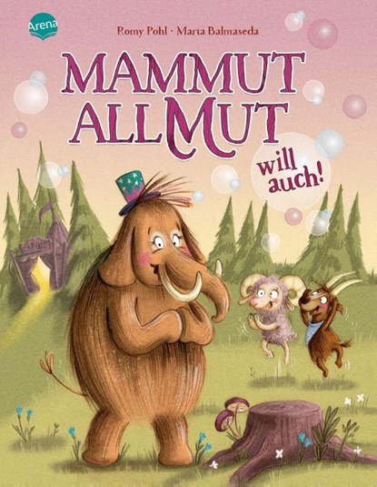 Mammut Allmut will auch!, Romy Pohl - Gebonden - 9783401721125