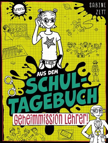 Aus dem Schultagebuch (2). Geheimmission Lehrer!, Sabine Zett - Gebonden - 9783401721507