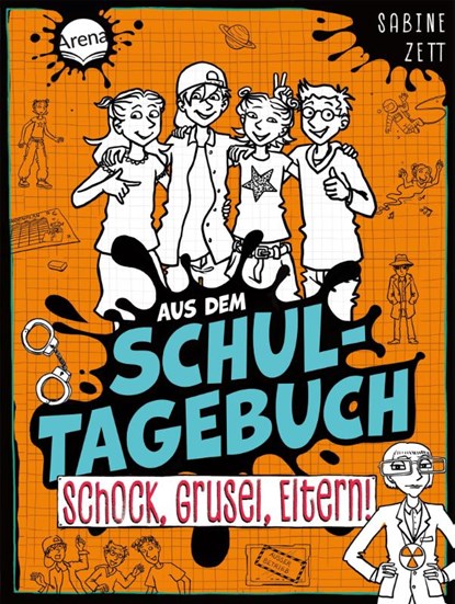 Aus dem Schultagebuch (4). Schock, Grusel, Eltern!, Sabine Zett - Gebonden - 9783401721774
