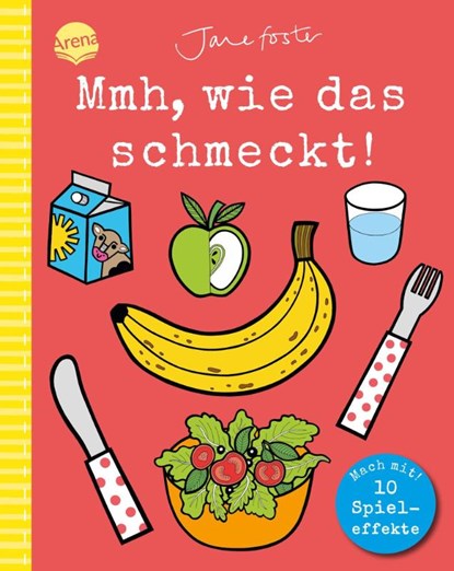 Mmh, wie das schmeckt! Mach mit!, Jane Foster - Gebonden - 9783401722474
