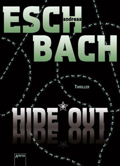 Hide*Out, Andreas Eschbach - Ebook - 9783401801483