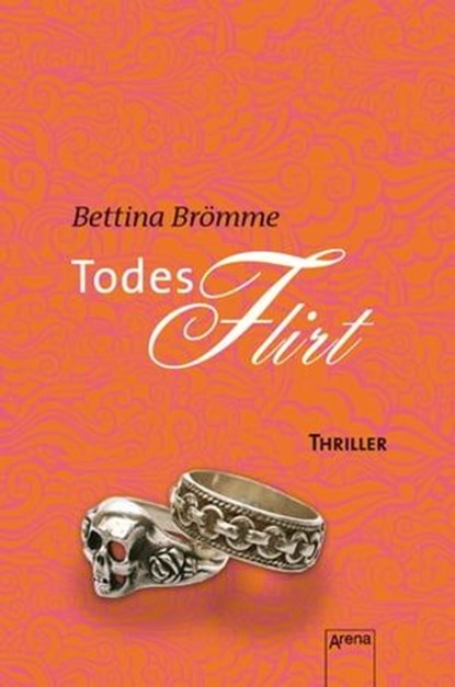 Todesflirt, Bettina Brömme - Ebook - 9783401801759