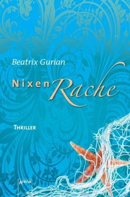 Nixenrache, Beatrix Gurian - Ebook - 9783401802350
