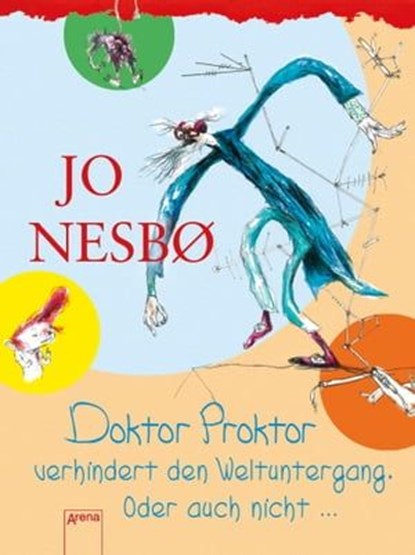 Doktor Proktor verhindert den Weltuntergang. Oder auch nicht … (3), Jo Nesbø - Ebook - 9783401802503