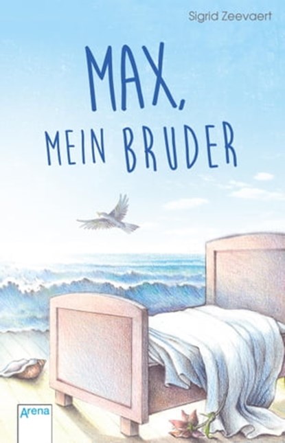 Max, mein Bruder, Sigrid Zeevaert - Ebook - 9783401804095
