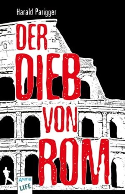 Der Dieb von Rom, Harald Parigger - Ebook - 9783401804156
