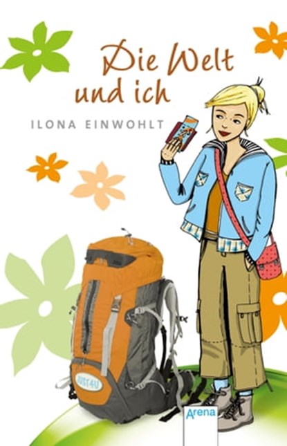 Die Welt und ich, Ilona Einwohlt - Ebook - 9783401806013