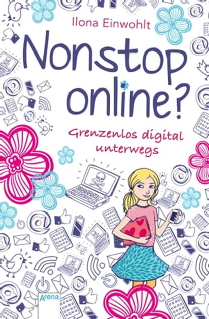 Nonstop online?, Ilona Einwohlt - Ebook - 9783401806044