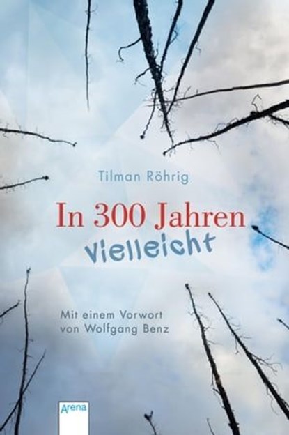 In 300 Jahren vielleicht, Tilman Röhrig - Ebook - 9783401807416