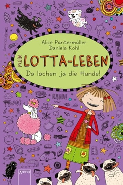 Mein Lotta-Leben (14). Da lachen ja die Hunde, Alice Pantermüller - Ebook - 9783401807775