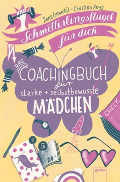 Schmetterlingsflügel für dich, Ilona Einwohlt ; Christina Arras - Ebook - 9783401807997