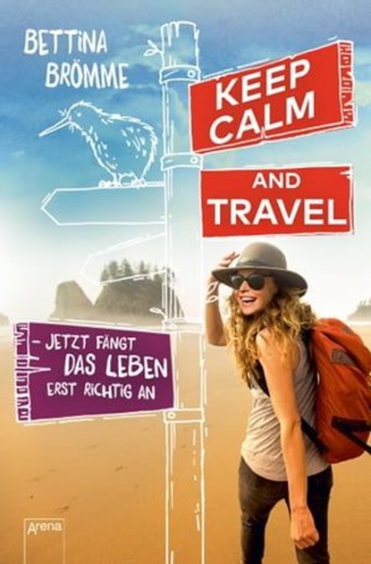 Keep calm and travel, Bettina Brömme - Ebook - 9783401808284