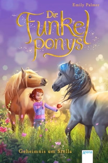 Die Funkelponys (2). Geheimnis um Stella, Emily Palmer - Ebook - 9783401808611