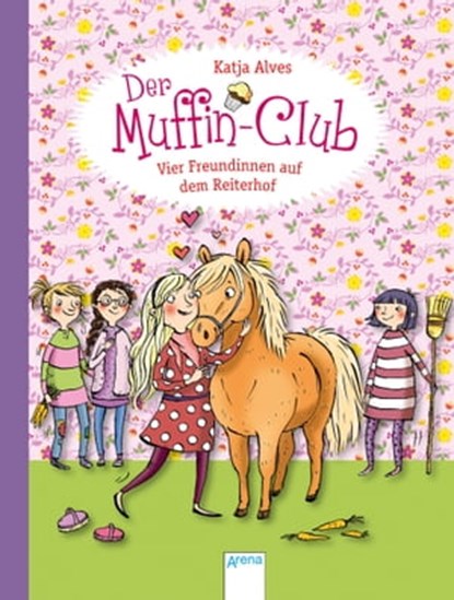 Vier Freundinnen auf dem Reiterhof, Katja Alves - Ebook - 9783401808642