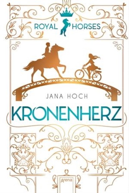 Royal Horses (1). Kronenherz, Jana Hoch - Ebook - 9783401808833