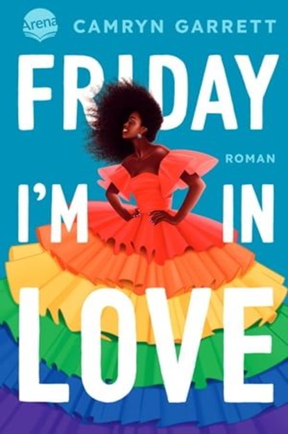 Friday I'm in Love, Camryn Garrett - Ebook - 9783401810652
