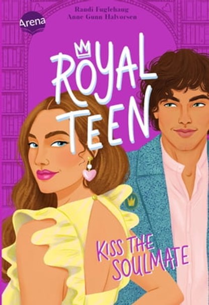 Royalteen (2). Kiss the Soulmate, Randi Fuglehaug ; Anne Gunn Halvorsen - Ebook - 9783401810676