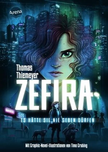 Zefira. Es hätte sie nie geben dürfen, Thomas Thiemeyer - Ebook - 9783401810775